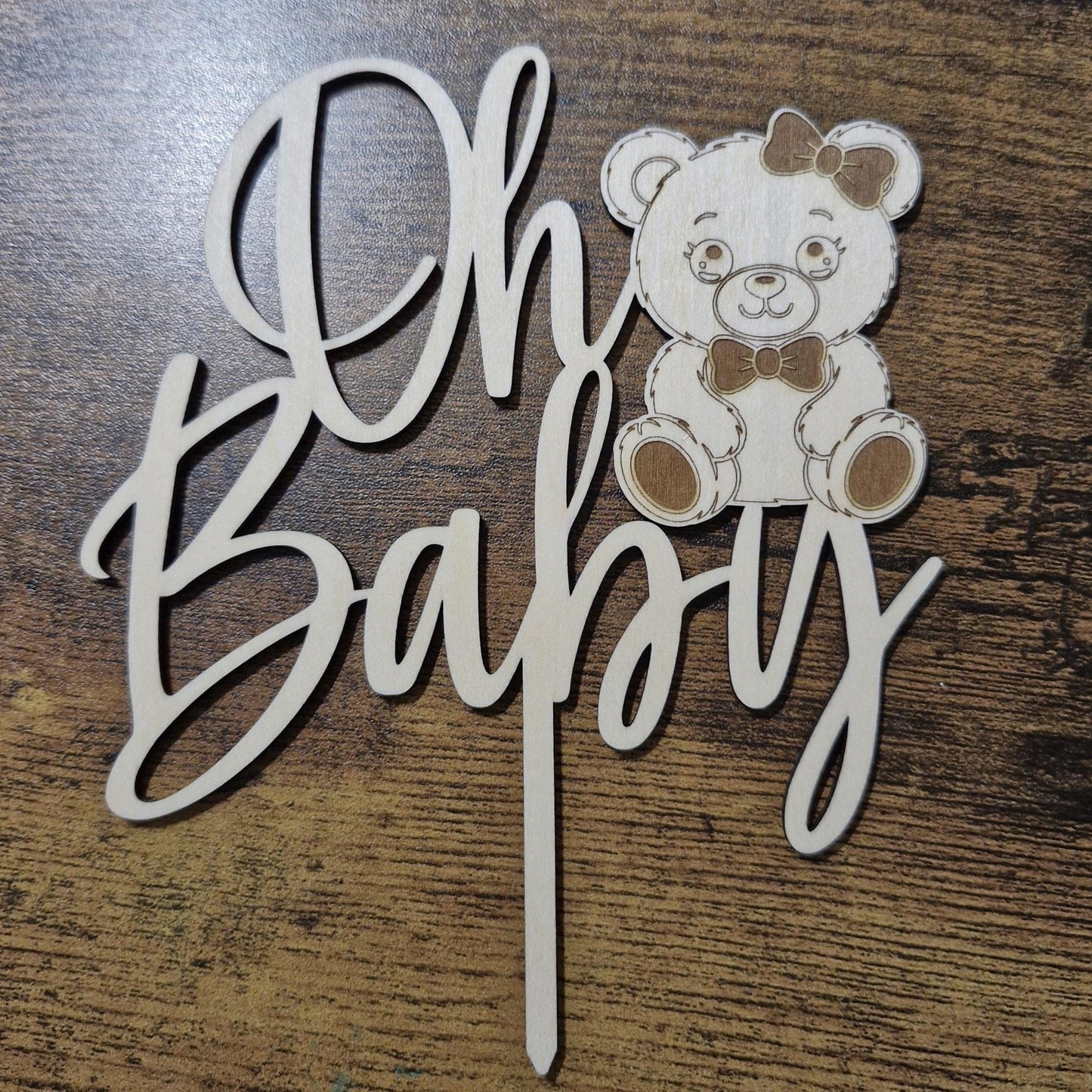 Wooden Cake Topper with Oh Baby Teddy design